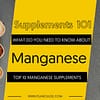TOP 10 MANGANESE SUPPLEMENTS