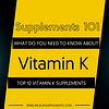 TOP 10 VITAMIN K SUPPLEMENTS