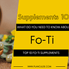 Top 10 Fo-Ti Supplements