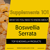 TOP 10 BOSWELLIA SERRATA PRODUCTS