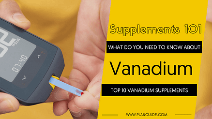 TOP 10 VANADIUM SUPPLEMENTS