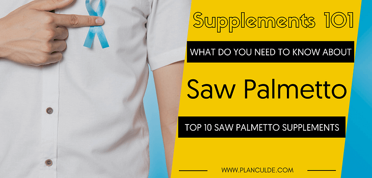 TOP 10 SAW PALMETTO SUPPLEMENTS