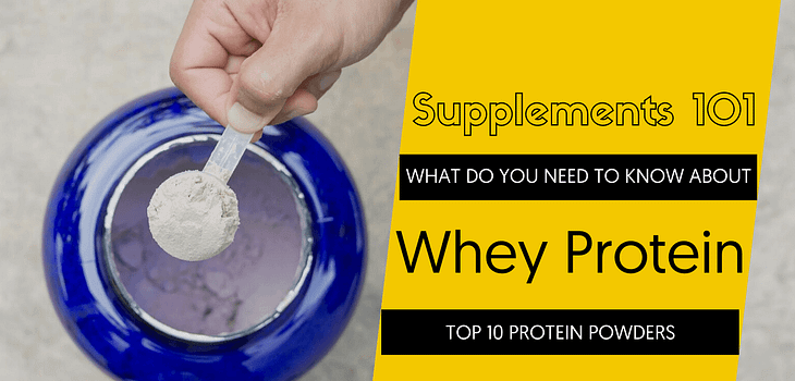 TOP 10 WHEY PROTEIN POWDERS