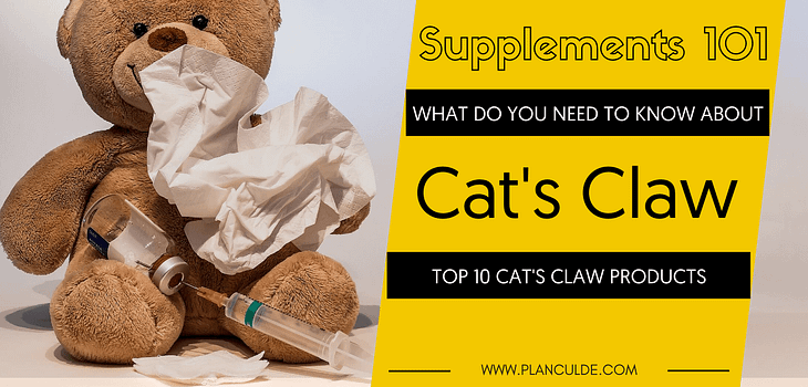 TOP 10 CAT'S CLAW PRODUCTS