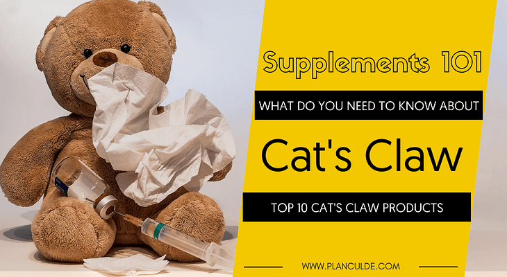 TOP 10 CAT'S CLAW PRODUCTS