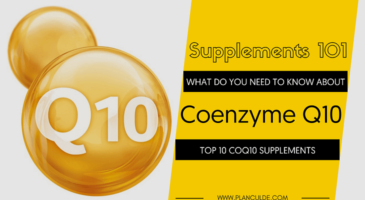 TOP 10 COENZYME Q10 SUPPLEMENTS